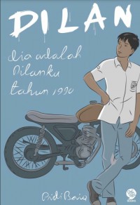 DILAN : Dia Adalah Dilanku Tahun 1990